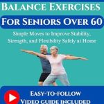 Discover Essential Techniques in Our Comprehensive Review: Fall Prevention Balance Exercises For Seniors Over 60 – Simple Moves to Improve Stability, Strength, and Flexibility Safely at Home Discover Essential Techniques in Our Comprehensive Review: Fall Prevention Balance Exercises For Seniors Over 60 – Simple Moves to Improve Stability, Strength, and Flexibility Safely at Home