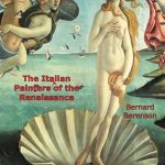 Discover the Masterpieces: A Comprehensive Review of The Italian Painters of the Renaissance