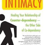Discover the Secrets to Healthy Relationships: A Review of ‘The Flight from Intimacy: Healing Your Relationship of Counter-dependence – The Other Side of Co-dependency’ Discover the Secrets to Healthy Relationships: A Review of ‘The Flight from Intimacy: Healing Your Relationship of Counter-dependence – The Other Side of Co-dependency’