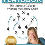Unlock Your Financial Success: A Comprehensive Review of the ‘Financial Fitness Playbook: The Ultimate Guide to Winning the Money Game’ Unlock Your Financial Success: A Comprehensive Review of the ‘Financial Fitness Playbook: The Ultimate Guide to Winning the Money Game’