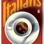 Unveiling a Rich Tapestry of Culture: A Must-Read Review of ‘The Italians’ from Amazon Unveiling a Rich Tapestry of Culture: A Must-Read Review of ‘The Italians’ from Amazon