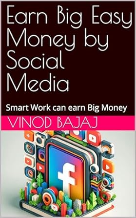 Unlock Your Financial Freedom: A Review of ‘Earn Big Easy Money by Social Media: Smart Work Can Earn Big Money from Amazon’