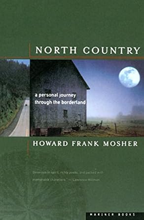 Discover the Hidden Gems of the Borderland: A Review of ‘North Country: A Personal Journey Through the Borderland’