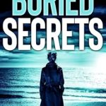 Unraveling the Truth: A Captivating Review of Buried Secrets (McKenna Mystery Series)