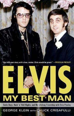 An Unforgettable Journey Through Music: A Review of Elvis: My Best Man: Radio Days, Rock ‘n’ Roll Nights, and My Lifelong Friendship with Elvis Presley