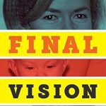 An In-Depth Exploration: Final Vision: The Last Word on Jeffrey MacDonald