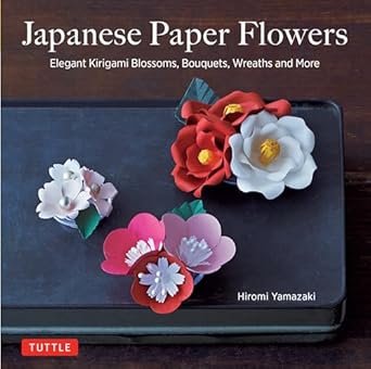 Discover the Art of Elegance: A Review of Japanese Paper Flowers: Elegant Kirigami Blossoms, Bouquets, Wreaths and More