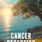 Unveiling Hidden Insights: A Must-Read Review of ‘Cancer Deception: Lean into the Message Behind the Truth’