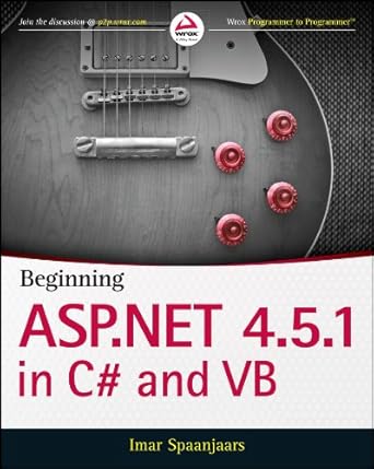 Unlock Your Web Development Potential: A Comprehensive Review of Beginning ASP.NET 4.5.1: in C# and VB (Wrox Programmer to Programmer)