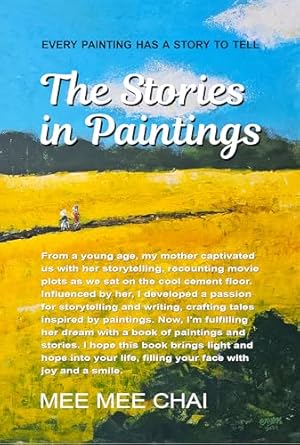 Discover the Hidden Narratives: A Review of The Stories in Paintings: Every Painting Has a Story to Tell
