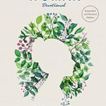 Transform Your Life with Daily Wisdom: A Review of The Confident Woman Devotional: 365 Daily Inspirations Transform Your Life with Daily Wisdom: A Review of The Confident Woman Devotional: 365 Daily Inspirations