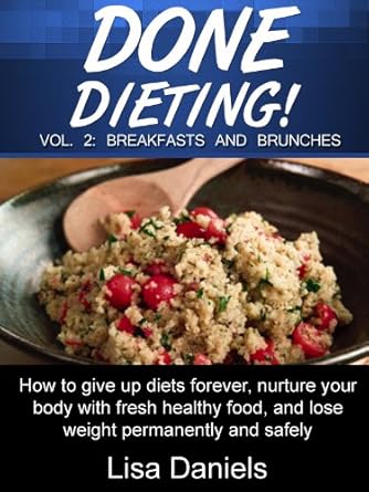 Transform Your Mornings: A Comprehensive Review of Done Dieting Vol. 2: Breakfasts & Brunches