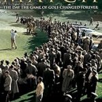 Unforgettable Insights: A Review of The Match: The Day the Game of Golf Changed Forever
