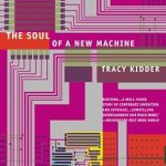 Unveiling the Genius: A Compelling Review of The Soul of A New Machine