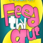 Unlock Vibrant Health: A Comprehensive Review of Feed Thy Gut 2: Go Heal Yourself! (Take Back Your Health Series)