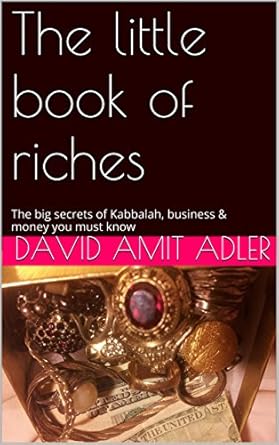 Unlock Wealth and Wisdom: A Comprehensive Review of ‘The Little Book of Riches: The Secrets of Kabbalah, Business & Money’