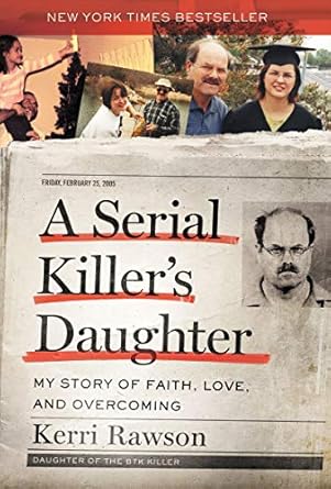 An Unforgettable Journey of Resilience: A Review of A Serial Killer’s Daughter: My Story of Faith, Love, and Overcoming