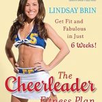 Unlock Your Best Self: A Comprehensive Review of The Cheerleader Fitness Plan: Get Fit and Fabulous in Just Six Weeks! Unlock Your Best Self: A Comprehensive Review of The Cheerleader Fitness Plan: Get Fit and Fabulous in Just Six Weeks!