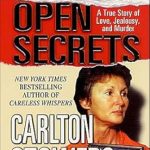 Unraveling Dark Emotions: A Gripping Review of ‘Open Secrets: A True Story of Love, Jealousy, and Murder’ Unraveling Dark Emotions: A Gripping Review of ‘Open Secrets: A True Story of Love, Jealousy, and Murder’