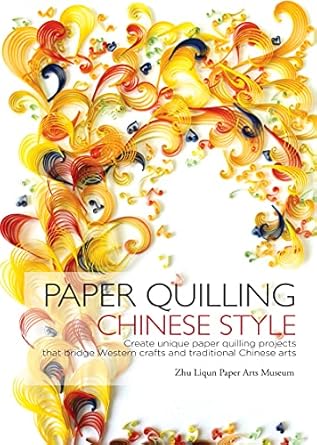 Unlock Your Creativity with Stunning Designs: A Review of Paper Quilling Chinese Style