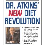 Discover the Secrets to Lasting Weight Loss: A Comprehensive Review of Dr. Atkins’ New Diet Revolution