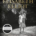 Discover the Inspiring Journey of Faith: A Review of ‘Becoming Elisabeth Elliot’