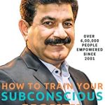 Unlock Financial Abundance: A Comprehensive Review of ‘How to Train Your Subconscious for Money: An NLP SubConscious ReImprinting Workbook for Money Mindset’