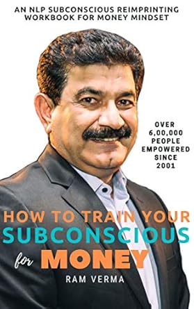 Unlock Financial Abundance: A Comprehensive Review of ‘How to Train Your Subconscious for Money: An NLP SubConscious ReImprinting Workbook for Money Mindset’