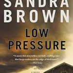 Unveiling the Secrets of ‘Low Pressure’: A Must-Read for Thriller Enthusiasts!