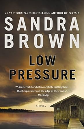 Unveiling the Secrets of ‘Low Pressure’: A Must-Read for Thriller Enthusiasts!