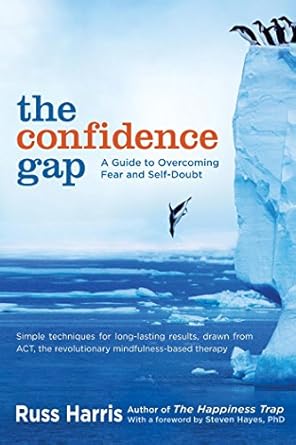 Transform Your Life: A Comprehensive Review of The Confidence Gap: A Guide to Overcoming Fear and Self-Doubt