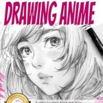 Transform Your Artistry with This Must-Read Review: The Ultimate Guide to Drawing Manga: Learn the Art of Drawing Anime and Manga Characters with Expert Techniques, Tips, and Creative Insights!