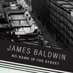 An Unforgettable Journey Through Struggle and Identity: No Name in the Street (Vintage International) Review
