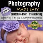 Discover the Secrets to Stunning Shots: A Comprehensive Review of ‘Newborn Photography Made Easy’ Discover the Secrets to Stunning Shots: A Comprehensive Review of ‘Newborn Photography Made Easy’