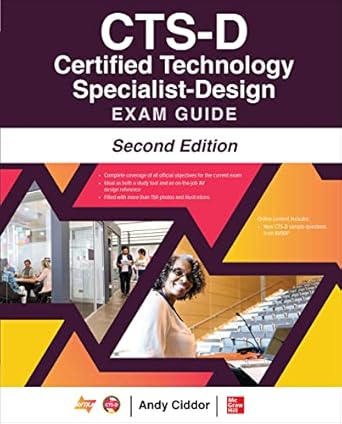 Essential Review: CTS-D Certified Technology Specialist-Design Exam Guide, Second Edition – Your Ultimate Resource for Success!