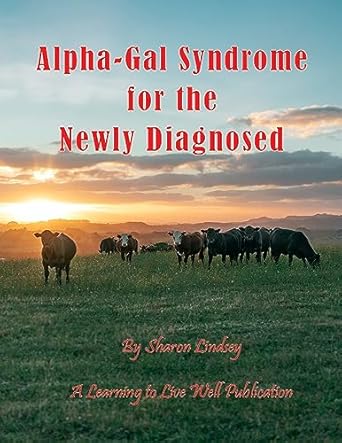 Essential Guide for Managing Allergies: Alpha-Gal Syndrome for the Newly Diagnosed – A Must-Read!