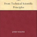 Discover the Fascinating Techniques: The Progress of the Marbling Art From Technical Scientific Principles