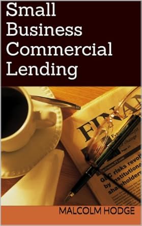 Unlocking Growth: A Must-Read Review of Small Business Commercial Lending from Amazon