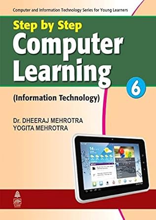 Unlock Your Tech Potential: A Comprehensive Review of ‘Step By Step Computer Learning (Information Technology) – 6’