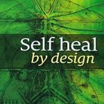 Discover the Secrets to Wellness: A Comprehensive Review of ‘Self Heal By Design – By Barbara O’Neill: The Role Of Micro-Organisms For Health’