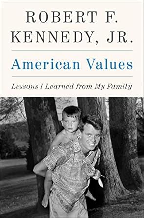 Discover Timeless Wisdom: A Review of ‘American Values: Lessons I Learned from My Family’