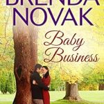 Discover the Heartwarming Journey of Parenthood in Our Review of ‘BABY BUSINESS (9 Months Later Book 27)’