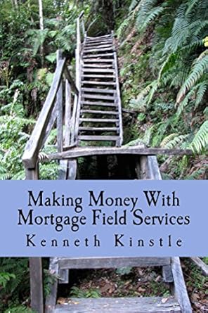 Unlock Your Financial Potential: A Comprehensive Review of ‘Making Money With Mortgage Field Services’