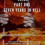 Unforgettable Journey: A Gripping Review of Erica Part One: Seven Years In Hell Unforgettable Journey: A Gripping Review of Erica Part One: Seven Years In Hell