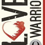 An Inspiring Journey of Resilience: Love Warrior: A Memoir from Amazon