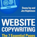 Essential Insights: A Comprehensive Review of ‘Website Copywriting: The 7 Essential Pages for Online Business Success (Business Reimagined Series Book 1)’