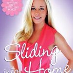 An Unforgettable Journey of Love and Redemption: A Review of Sliding Into Home