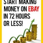 Discover Proven Strategies: 9 Easy Ways to Start Making Money on eBay in 72 Hours or Less – A Comprehensive Review Discover Proven Strategies: 9 Easy Ways to Start Making Money on eBay in 72 Hours or Less – A Comprehensive Review