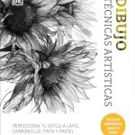 Unveiling Masterful Skills: A Review of Dibujo: Técnicas artísticas (Artist’s Drawing Techniques) (Spanish Edition)