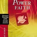 Transform Your Spiritual Journey: A Comprehensive Review of ‘Power Faith: Balancing Faith in Words and Works (Spirit-Filled Life Study Guide Series)’ Transform Your Spiritual Journey: A Comprehensive Review of ‘Power Faith: Balancing Faith in Words and Works (Spirit-Filled Life Study Guide Series)’